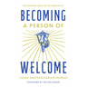 Becoming a Person of Welcome: The Spiritual Practice of Hospitality