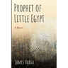 Prophet of Little Egypt