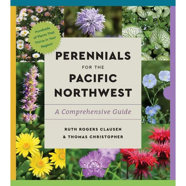 Perennials for the Pacific Northwest: A Comprehensive Guide
