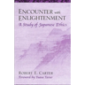 Encounter with Enlightenment: A Study of Japanese Ethics