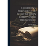 Children S Shepherd The Story Of John Christopher Drumgoole