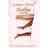 Uncovered Truths: A Novella