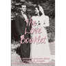 The Love Booklet: The Personal Success Story of Helen B Andelin Author of Fascinating Womanhood