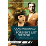 Forever's Just Pretend: A Hector Lassiter novel