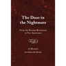 The Door in the Nightmare: From the Russian Revolution to Pax Americana