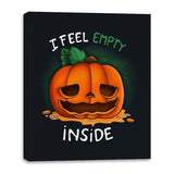 I Feel Empty Inside - Canvas Wraps by RIPT Apparel - Vysn