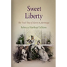 Sweet Liberty: The Final Days of Slavery in Martinique