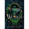 The Stairs in the Woods