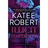 Illicit Temptations: The Make Me Series: Volume 1