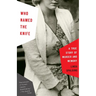 Who Named the Knife: A True Story of Murder and Memory