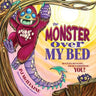 The Monster Over My Bed