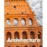 Architecture: A Visual History