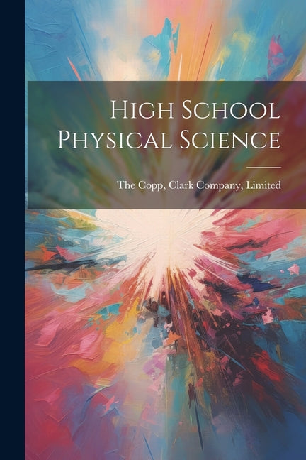 High School Physical Science - Paperback by Books by splitShops