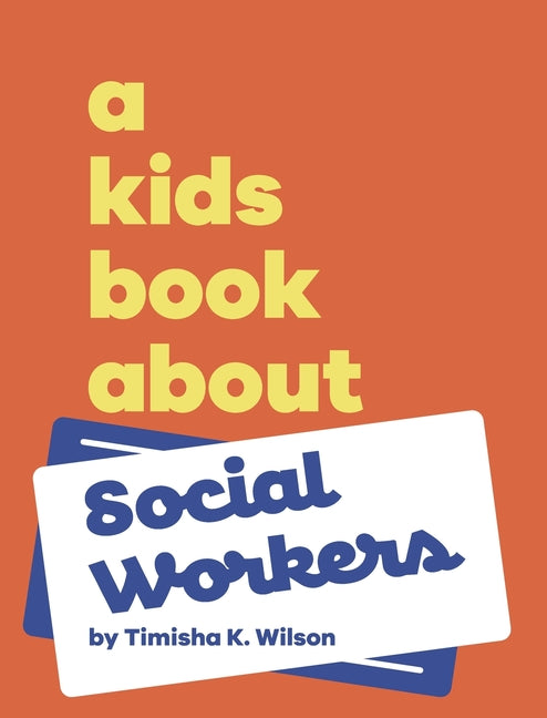 A Kids Book About Social Workers - Hardcover by Books by splitShops