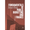 Fundamentals of Public Budgeting and Finance