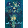 The Way to Witch Farm