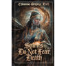 Spirits Do Not Fear Death, A Poetry Collection