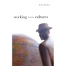 Working Across Cultures