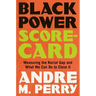 Black Power Scorecard: Measuring the Racial Gap and What We Can Do to Close It