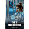 The AI Resurrection