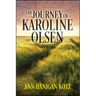 The Journey of Karoline Olsen