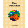 PJ the Dump Truck