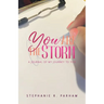 You Are the Storm: A Journal of My Journey to You