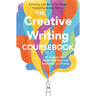 The Creative Writing Coursebook: Forty-Four Authors Share Advice and Exercises for Fiction and Poetry