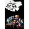 islands And men