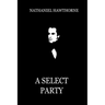 A Select Party