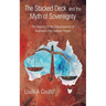 The Stacked Deck and the Myth of Sovereignty: The Illegality of the Dispossession of Australia's First Nations People