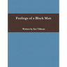 Feelings of a Black Man