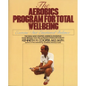 The Aerobics Program for Total Well-Being