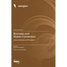 Biomass and Waste Conversion: Latest Advances and Prospects