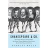 Shakespeare & Co.: Christopher Marlowe, Thomas Dekker, Ben Jonson, Thomas Middleton, John Fletcher and the Other Players in His Story