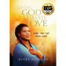 Giving God Ultimate Love: Over-The-Top Mega Love