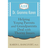 Ask Dr. Gramma Karen