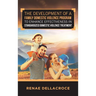 The Development of a Family Domestic Violence Program to Enhance Effectiveness in Standardized Domestic Violence Treatment