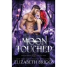 Moon Touched