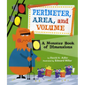 Perimeter, Area, and Volume: A Monster Book of Dimensions