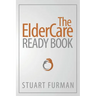 The ElderCare Ready Book