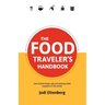 The Food Traveler's Handbook