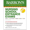 Nursing School Entrance Exams: Hesi A2 / Nln Pax-RN / Psb-RN / Rnee / Teas