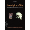 The Origins of Life: From the Birth of Life to the Origin of Language