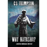 Why Natasha?: A Natasha McMorales Mystery