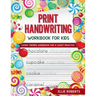 Print Handwriting Workbook for Kids: Candy Themed Workbook for a Sweet Practice
