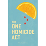 The One Homicide Act