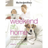 The New York Times Weekend at Home Crossword Puzzle Omnibus