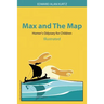 Max and The Map: Homer's Odyssey for Children