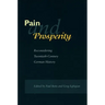 Pain and Prosperity: Reconsidering Twentieth-Century German History